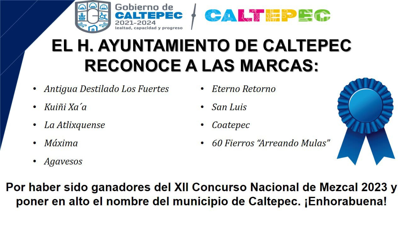 Mezcaleros de Caltepec ponen a nuestro municipio en alto